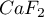 $CaF_2$