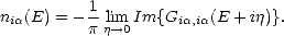           1
nia(E) = - p-lijm-->0Im{Gia,ia(E +ij)}.  