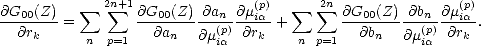              2n+1               (p)      2n                (p)
@G00(Z)-=  sum    sum  @G00(Z)--@an-@mia-+  sum   sum  @G00(Z)-@bn-@m-ia-.
  @rk      n  p=1   @an   @m(ipa) @rk     n p=1  @bn   @m(iap) @rk  