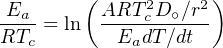         (            )
-Ea-= ln  ART-2cD-∘∕r2-
RTc         EadT∕dt
