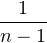 --1--
n- 1