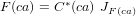 F (ca) = C&lowast;(ca) JF(ca)
