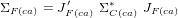 &Sigma;F (ca) = J&prime;   &Sigma;&lowast;    JF(ca)
         F(ca)  C(ca)
