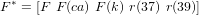  &lowast;
F  = [F F (ca) F(k) r(37) r(39)]
