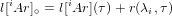 l[iAr ]∘ = l[iAr](&tau;)+ r(&lambda;i,&tau;)
