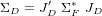        &prime;  &lowast;
&Sigma;D  = JD &Sigma;F JD
