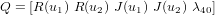Q = [R (u1) R(u2) J (u1) J(u2) &lambda;40]

