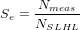      Nmeas--
Se = NSLHL
