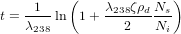          (              )
t =--1-ln  1+ &lambda;238&zeta;&rho;dNs-
   &lambda;238          2   Ni
