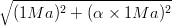 ∘ ----------------------
  (1M  a)2 + (α × 1M a)2