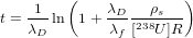          (             )
t = -1-ln  1 + λD-23ρ8s---
    λD        λf [  U]R
