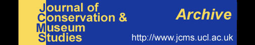 Journal of
Conservation & Museum Studies: Archive